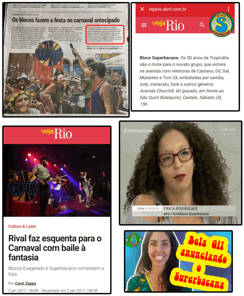 Veja; O Globo; TV Brasil; Bela Gil